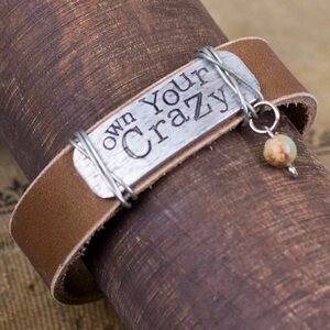 Unique and Fun “OWN YOUR CRAZY” Tan Leather Bracelet